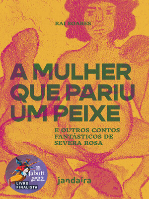 cover image of A mulher que pariu um peixe e outros contos fantásticos de Severa Rosa